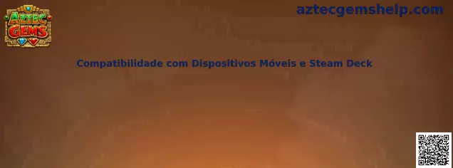 Compatibilidad con Dispositivos Móveis y Steam Deck en Aztec Gems