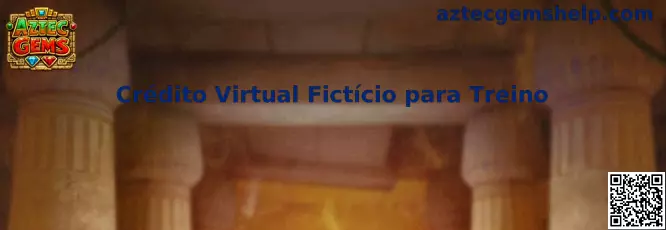 Crédito Virtual Fictício para Treino en Aztec Gems