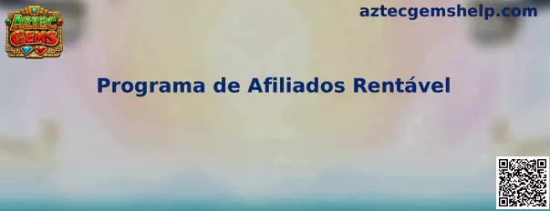 Programa de Afiliados Rentável Aztec Gems