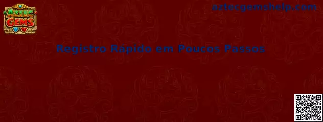 Registro Rápido em Poucos Passos en Aztec Gems